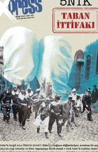 1+1 Express: Bir Kültür Fikir Dergisi - Dosya: 5N1K Taban İttifakı - Sayı: 162      Nisan