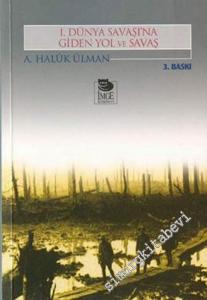 1. Dünya Savaşı'na Giden Yol ve Savaş -        2002