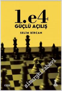 1. e4 Güçlü Açılış -        2025
