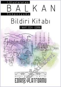 1. Uluslararası Balkan Sempozyumu Bildiri Kitabı -        2024
