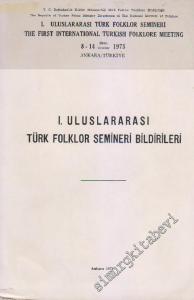 1. Uluslararası Türk Folklor Semineri Bildirileri -