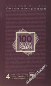 100 Büyük Roman - 4: Dünya Edebiyatının Şaheserleri -        2017