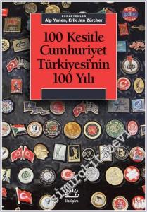 100 Kesitle Cumhuriyet Türkiyesi'nin 100 Yıl -        2024