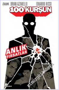 100 Kurşun - 2 : Anlık Fırsatlar -        2014