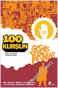 100 Kurşun - 4 : Geçmiş Yarınlar -        2026