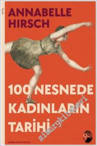 100 Nesnede Kadınların Tarihi -        2025