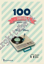 100 Şarkıda Memleket Tarihi - Memlekette ve dünyada olan biten üzerine yazılmış şarkılar -