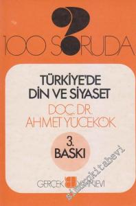 100 Soruda Türkiye'de Din ve Siyaset -