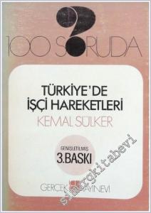 100 Soruda Türkiye'de İşçi Hareketleri -