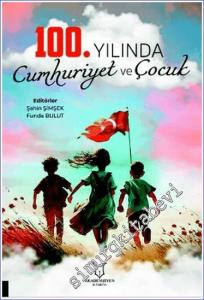 100. Yılında Cumhuriyet ve Çocuk -        2024