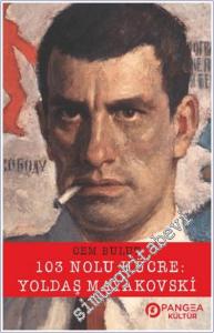 103 Nolu Hücre: Yoldaş Mayakovski -        2024