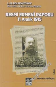 11 Aralık 1915 Tarihli Resmi Ermeni Raporu -