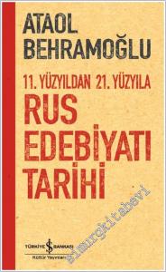 11. Yüzyıldan 21. Yüzyıla Rus Edebiyatı Tarihi -        2025