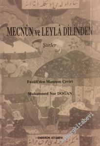 Leyla ve Mecnun Dilinden Şiirler - Fuzuli'den Manzum Çeviri -        1997