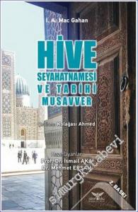 Hive Seyahatnamesi ve Tarihi Musavver -        2020