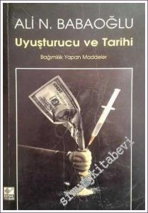 Uyuşturucu ve Tarihi - Bağımlılık Yapan Maddeler -        1997