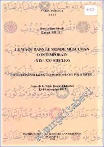 Le Waqf dans le Monde Musulman Contemporain (19e-20e siecles)  Fonctions Sociales Economiques et Politiques -        1994