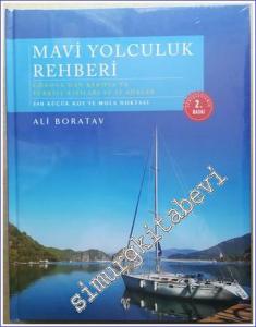 Mavi Yolculuk Rehberi : Gökova'dan Kekova'ya Türkiye'nin Kıyıları ve 12 Adalar CİLTLİ -        2021