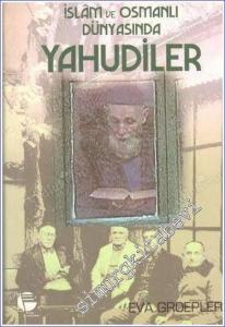 İslam ve Osmanlı Dünyasında Yahudiler -        1999