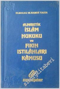 Alfabetik İslam Hukuku ve Fıkıh Istlahları Kamusu 5 Cilt TAKIM -        1997