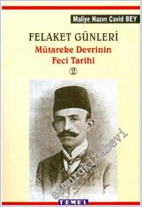 Felaket Günleri Mütareke Devrinin Feci Tarihi Cilt 2 -        2000