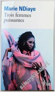Trois Femmes Puissantes -        2013