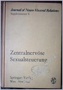 Zentralnervöse Sexualsteuerung: Verhandlungen des Symposiums der Deutschen Neurovegetativen Gesellschaft  CİLTLİ -        1971