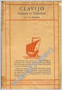 Embassy to Tamerlane, 1403 - 1406 -        1928