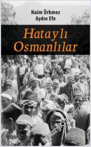 Hataylı Osmanlılar -        2015