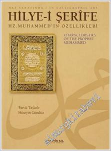 Hat Sanatında Hilye-i Şerife: Hz. Muhammed'in Özellikleri = In Calligraphic Art Hilye-i Serife : Characteristics of the Prophet Muhammed -        2006