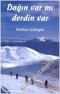 Dağın Var mı Derdin Var -        2001