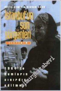 İstanbul'un Son Sürgünleri: 1964'te Rumların Sınırdışı Edilmesi -        1994