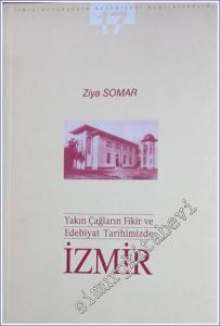 Yakın Çağların Fikir Ve Edebiyat Tarihimizde İzmir -        2001