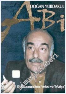 Abi 2: Raconun Son Nefesi ve ‘Mafya' -        2004
