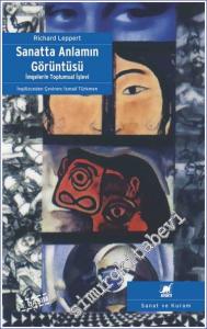 Sanatta Anlamın Görüntüsü: İmgelerin Toplumsal İşlevi -        2023
