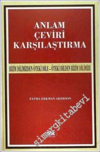 Anlam Çeviri Karşılaştırma: Bizim Dilimizden Öteki Dile - Öteki Dilden Bizim Dilimize -        1997