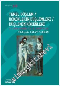 Temel Düşlem / Kökenlerin Düşlemleri / Düşlemin Kökenleri -        2002