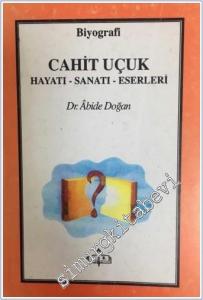 Cahit Uçuk: Hayatı - Sanatı - Eserleri -        1999