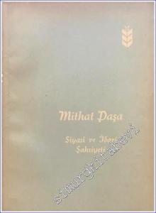 Mithat Paşa: Siyasi ve İdari Şahsiyeti -        1964