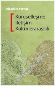 Küreselleşme İletişim Kültürlerarasılık -        2006