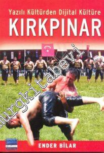 Yazılı Kültürden Dijital Kültüre Kırkpınar -