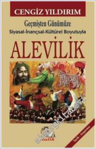 Alevilik: Geçmişten Günümüze Siyasal - İnançsal - Kültürel Boyutuyla -        2025