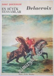 Eugène Delacroix  : En Büyük Ressamlar : Sanat Şaheserleri -        1968
