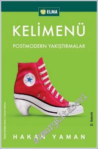 Kelimenü: Postmodern Yakıştırmalar  -        2007
