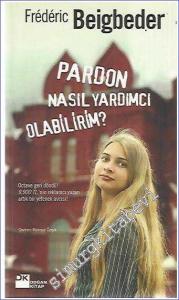 Pardon Nasıl Yardımcı Olabilirim -