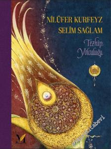 Tezhip Yolculuğu CİLTLİ -        2020