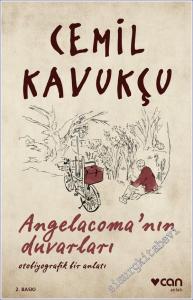 Angelacoma'nın Duvarları - Otobiyografik Bir Anlatı -        2024