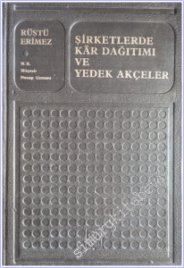 Vergi Hukuku ve Özel Hukuk Açısından Şirketlerde Kar Dağıtımı ve Yedek Akçeler CİLTLİ -        1976