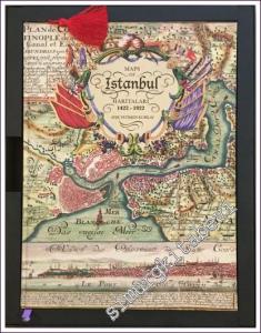 İstanbul Haritaları = Maps of Istanbul 1422 - 1922  -
