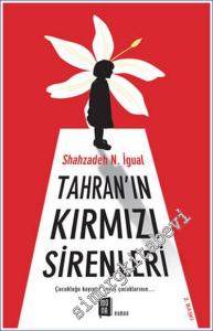 Tahran'ın Kırmızı Sirenleri -        2019